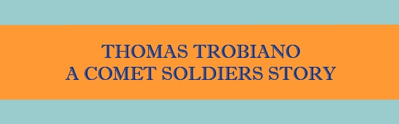 Thomas Trobiano a comet soldiers story banner